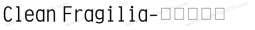 Clean Fragilia字体转换